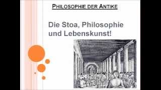 Die Stoa Philosophie und Lebenskunst [upl. by Nawad242]