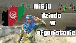 Misja Dziada W Afganistanie 1 Odbicie towaru z rąk Afganistan [upl. by Elihu]