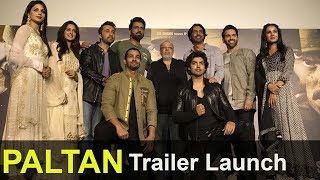 Paltan Trailer Launch Full Video  Jackie ShroffArjun RampalSonu Sood [upl. by Langdon]