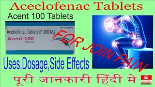 Aceclofenac tablets uses in hindi  Acent 100 tabs uses side effectspain killer tabs  Dawa jankari [upl. by Jez]