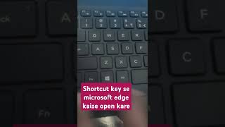 Shortcut key to open microsoft edge  video ytfeed trending shorts [upl. by Linnette152]