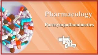 Parasympathomimetic drugs pharma L11 12 [upl. by Ariayek147]