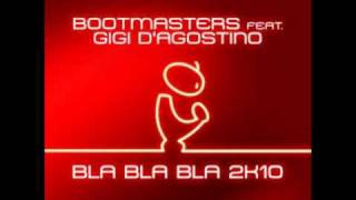 gigi dagostino feat bootmastersbla bla bla 2k10 original mix [upl. by Ym]