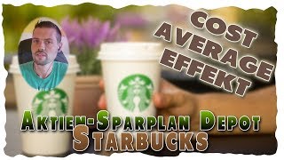 Cost Average Effekt  Starbucks AktienSparplan [upl. by Ynffit]