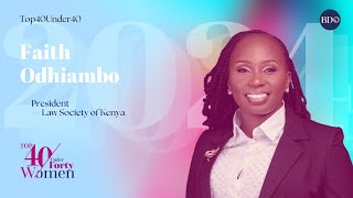 Top 40 Under 40  Faith Odhiambo [upl. by Aiceled]