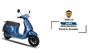 Aura BenlingIndia  Electric Scooter [upl. by Bradleigh]