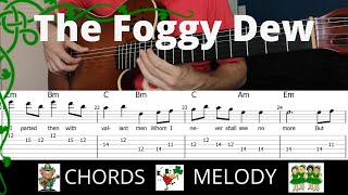 The Foggy Dew  Chords amp Melody  Guitar Tab [upl. by Lyrrehs884]