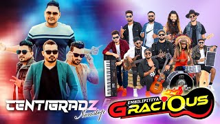 CENTIGRADZ NONSTOP  EMBILIPITIYA GRACIOUS සෙන්ටිග්‍රේඩ් නන්ස්ටොප්  ග්‍රේසියස් [upl. by Parsifal]