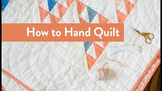 How To Hand Quilt [upl. by Enneibaf]