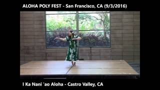 I Ka Nani ao Aloha from Castro Valley California USA [upl. by Leyes]