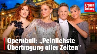 Opernball „Peinlichste Übertragung aller Zeiten“  kronetv NEWS [upl. by Anesor]