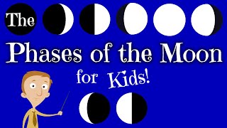 The Phases of the Moon for Kids [upl. by Lenes]