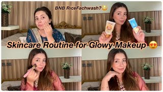 Skincare Routine that changed my life😍Dewy Glowy makeup look💄3 steps skincare before makeup✨ [upl. by Rozanna]