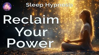 Reclaiming Your Power While You Sleep Meditation With Positive Affirmations 963 Hz Binaural Beats [upl. by Hagen310]