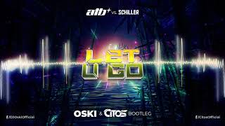 ATB vs Schiller  Let U Go Oski amp Citos Bootleg [upl. by Walkling]