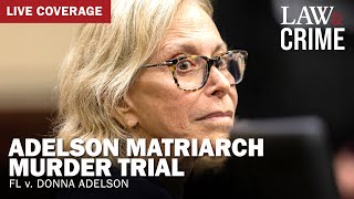 LIVE Adelson Matriarch Murder Trial — FL v Donna Adelson — Motions Hearing [upl. by Alistair]