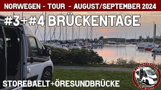 Brückentage  Storebaeltbrücke  Öresundbrücke  schöne Wohnmobil Stellplätze auf der Norwegentour [upl. by Gladis306]