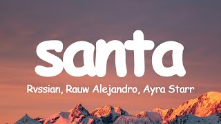 Rvssian Rauw Alejandro Ayra Starr  Santa LetraLyrics [upl. by Adihaj]