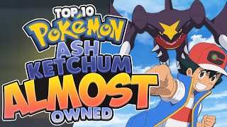 Top 10 Pokémon Ash Ketchum ALMOST Owned [upl. by Ian]