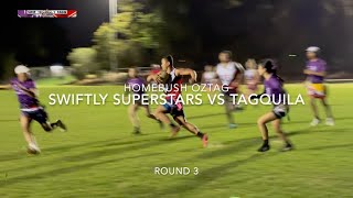 Homebush Oztag Swiftly Superstars vs Tagquila  Round 3 [upl. by Oz]