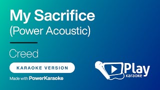 Creed  My Sacrifice Power Acoustic  Karaoke 🎤 PlayKaraoke Instrumental [upl. by Llemar]