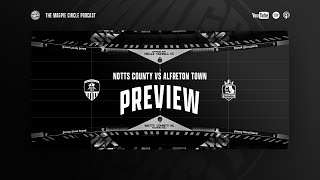 9 Notts County vs Alfreton Town PREVIEW  with Mark Stallard [upl. by Llekcir]