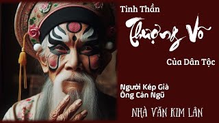 Tinh Thần Thượng Võ Của Ông Cha Xưa  Người Kép Già  Ông Cản Ngũ [upl. by Piero299]