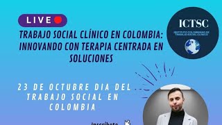 Trabajo Social Clínico en Colombia Innovando con Terapia Centrada en Soluciones [upl. by Ihculo]