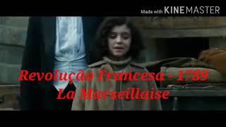 Revolução Francesa  hino [upl. by Ainesey15]