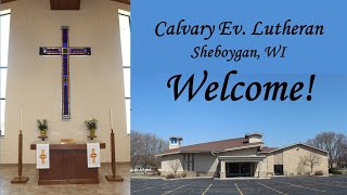 December 1 2024 – First Sunday in Advent – Calvary Ev Lutheran Church Sheboygan WI [upl. by Atil]