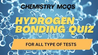 Hydrogen Bonding Quiz with explanationChemistry McqsFor all competitive examsScience GKLearning [upl. by Godewyn509]