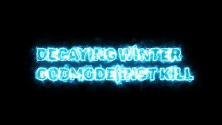 Decaying Winter OP SCRIPT  GODMODE  INSTANT KILL  INFINITE STAMINA [upl. by Yrrem]