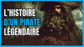 BARBE NOIRE le pirate le plus TERRIFIANT de tous [upl. by Ujawernalo]