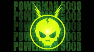 Powerman 5000 When Worlds Collide [upl. by Twedy]