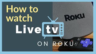 How to Watch Live TV and Local Channels on Roku amp Roku TV Guide [upl. by Simon]