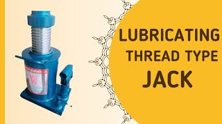 Procedure For Lubricating Thread Type Jack lubrication Thread Jack hydralic ashokaleyland [upl. by Oibaf928]