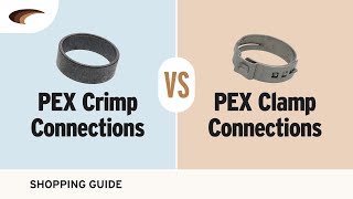 Differences Between PEX Crimp Connections and PEX Clamp Connections [upl. by Fatima]