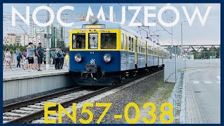 Noc muzeów 2024 Warszawa  EN57038 quotBABCIAquot  18052024 [upl. by Theo]