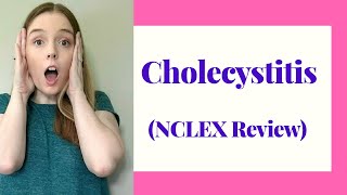 CHOLECYSTITIS NCLEX REVIEW [upl. by Cindie]