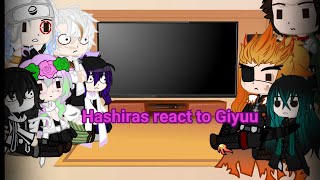 Hashiras react to GiyuuGiyuu KibutsujiTomioko AU [upl. by Einaffets819]