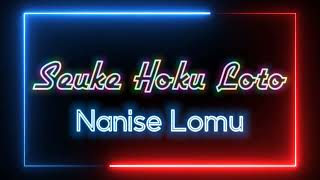 Seuke Hoku Loto 🇹🇴 Nanise Lomu 🇹🇴 [upl. by Sukhum]