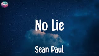 Sean Paul  No Lie Lyrics [upl. by Clougher]