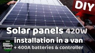 Solar Panels installation 420W Batteries and MPPT charge controller in a van conversion RV how to [upl. by Itsyrk]