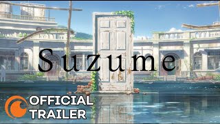 Suzume  OFFICIAL TRAILER [upl. by Vern]