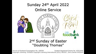 Alloway Parish Church Online Service  Sunday 24th April 2022 [upl. by Renraw331]