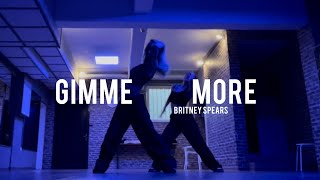 GIMME MORE  BRITNEY SPEARS  choreography by Saarah Fernandez  letonia [upl. by Anairb]