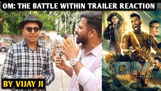 Om The Battle Within Movie Trailer Reaction  By Vijay Ji  Aditya Roy Kapur  Sanjana S  Ahmed K [upl. by Gaskin472]