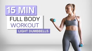 15 Minute Beginner Full Body Dumbbell Workout [upl. by Cook]