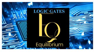 LOGIC GATES [upl. by Yemrej579]