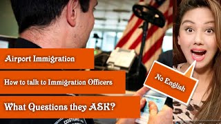 How to Answer Immigration Questions at Airport  What do they ASK [upl. by Gustin176]